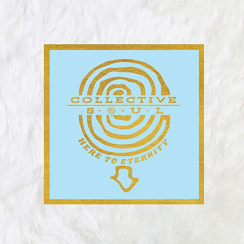 Collective Soul: Here to Eternity { Vinyl LP }