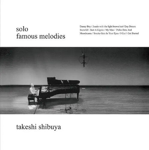 Takeshi Shibuya: Famous Melodies { Vinyl LP }