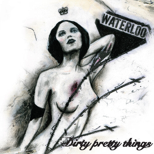 Dirty Pretty Things: Waterloo To Anywhere - 180gm Vinyl { Vinyl LP }