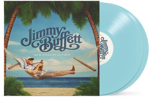 Jimmy Buffett: Equal Strain On All Parts { Vinyl LP }