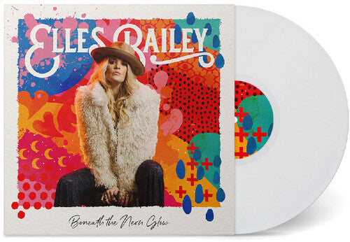 Elles Bailey: Beneath The Neon Glow { Vinyl LP }