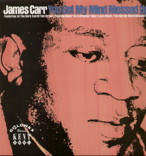 James Carr: You Got My Mind Messed Up { Vinyl LP }