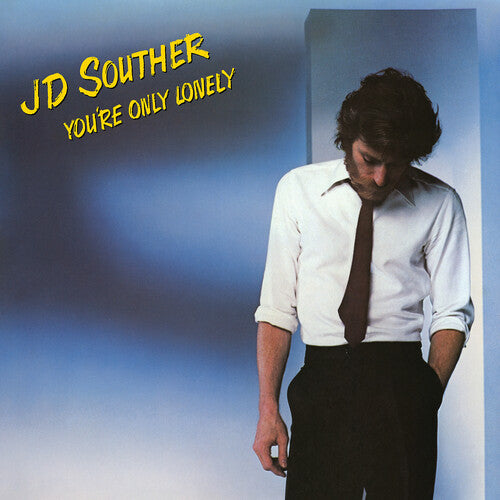J.D. Souther: You're Only Lonely { Vinyl LP }