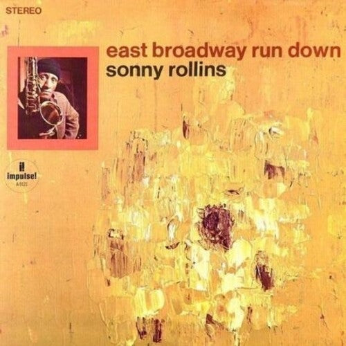 Sonny Rollins: East Broadway Run Down (Verve Acoustic Sounds Series) { Vinyl LP }