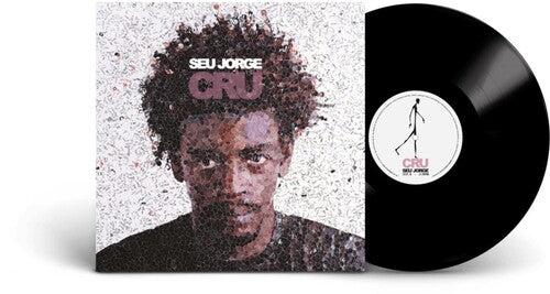 Seu Jorge: Cru 20th Anniversary { Vinyl LP }