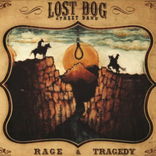Lost Dog Street Band: Rage & Tragedy { Vinyl LP }