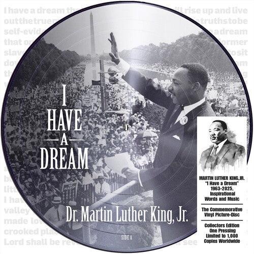 Martin Luther King Jr: I Have a Dream 1963-2025, Inspirational Words and Music { Vinyl LP }