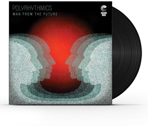 Polyrhythmics: Man From The Future { Vinyl LP }