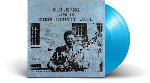 B.B. King: Live In Cook County Jail - Limited Sky Blue Colored Vinyl { Vinyl LP }