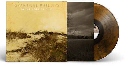 Grant-Lee Phillips: In The Hour Of Dust { Vinyl LP }
