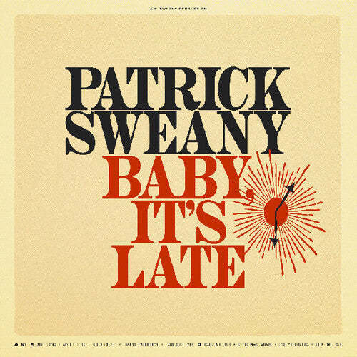 Patrick Sweany: Baby, It's Late { Vinyl LP }