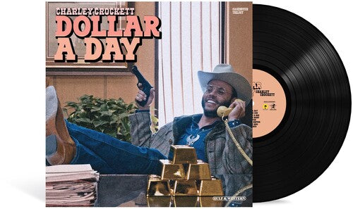 Charley Crockett: Dollar A Day { Vinyl LP }