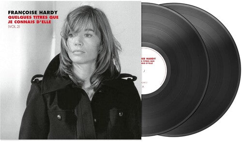 Francoise Hardy: Quelques titres que je connais d'elle (Vol. 2) { Vinyl LP }