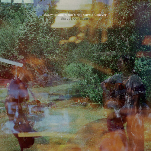 Haley Heynderickx: What Of Our Nature { Vinyl LP }