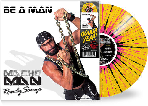 Macho Man Randy Savage: Be a Man - Yellow/Black/Pink { Vinyl LP }