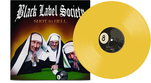 Black Label Society: Shot to Hell - Canary Yellow { Vinyl LP }