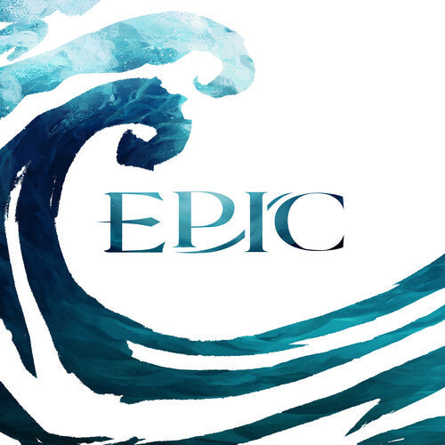 EPIC: The Musical: Epic: The Complete Collection (Original Soundtrack) { Vinyl LP }