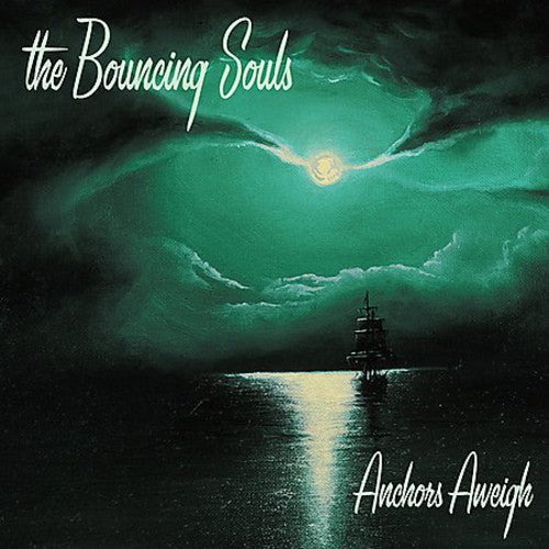 The Bouncing Souls: Anchors Aweigh { Vinyl LP }