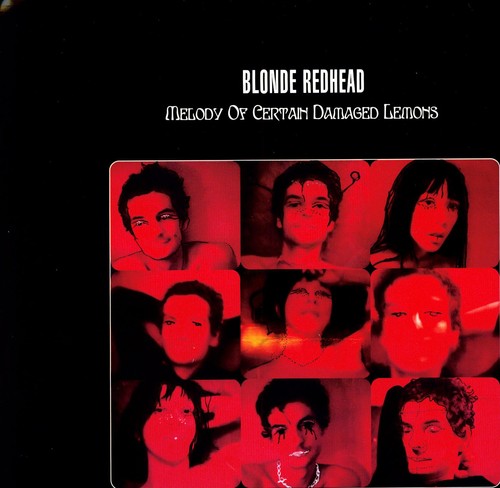 Blonde Redhead: Melody of Certain Damaged Lemons { Vinyl LP }