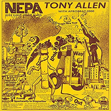 Tony Allen: N.E.P.A. (Never Expect Power Always) { Vinyl LP }
