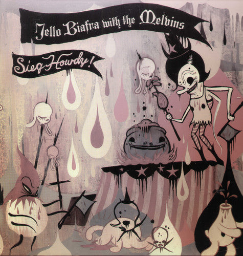 Jello Biafra: Sieg Howdy { Vinyl LP }