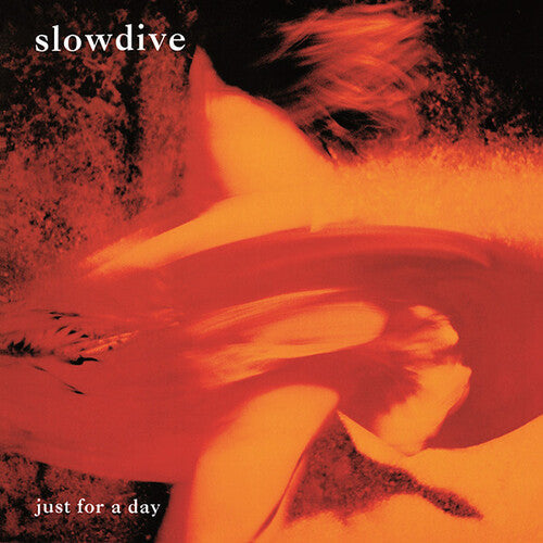Slowdive: Just for a Day { Vinyl LP }
