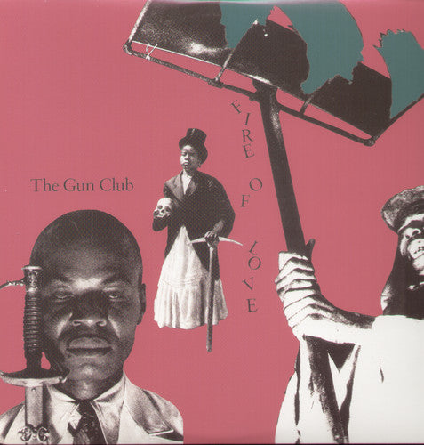 The Gun Club: Fire of Love { Vinyl LP }