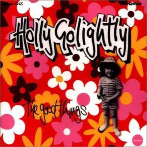 Holly Golightly: Good Things { Vinyl LP }