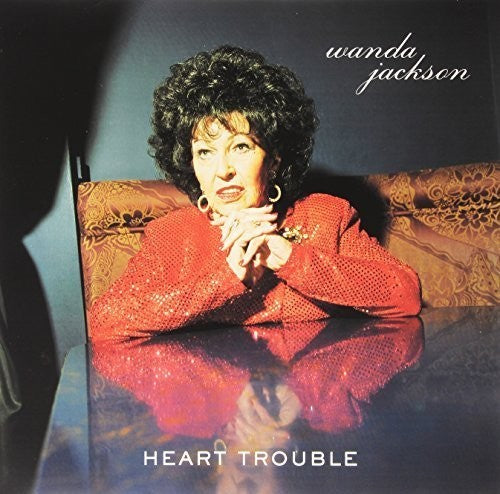 Wanda Jackson: Heart Trouble { Vinyl LP }