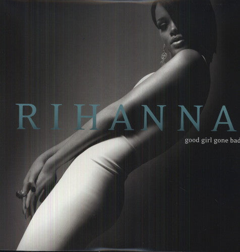 Rihanna: Good Girl Gone Bad { Vinyl LP }