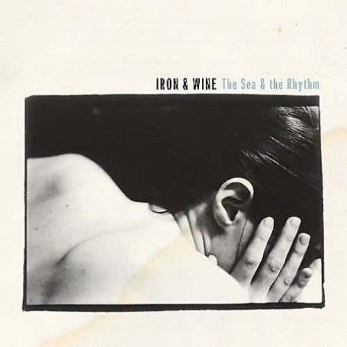 Iron & Wine: The Sea and The Rhythm { Vinyl LP }
