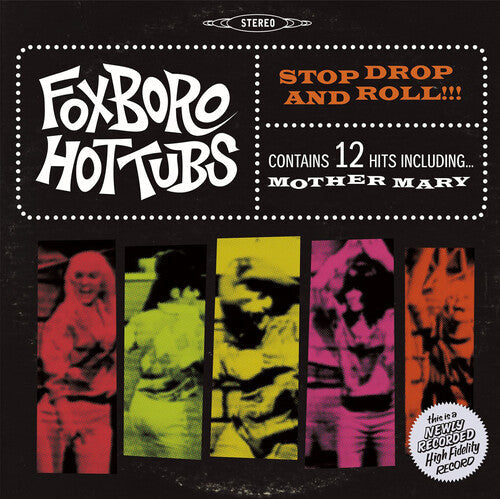 Foxboro Hot Tubs: Stop Drop and Roll { Vinyl LP }