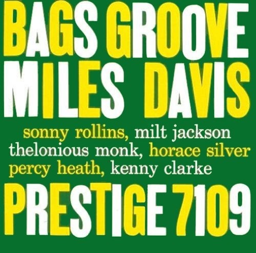 Miles Davis: Bags Groove { Vinyl LP }