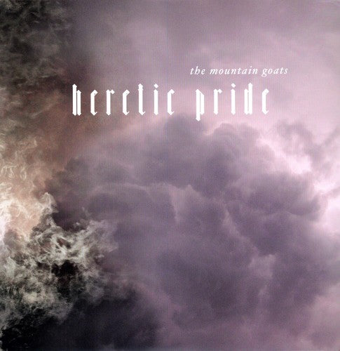 The Mountain Goats: Heretic Pride { Vinyl LP }