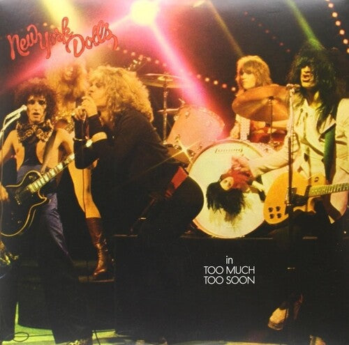 New York Dolls: Too Much Too Soon { Vinyl LP }