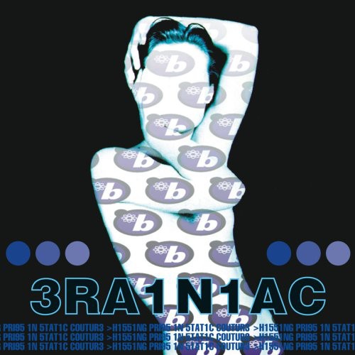 Brainiac: Hissing Prigs in Static Couture { Vinyl LP }