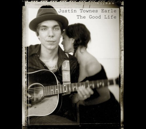 Justin Townes Earle: The Good Life { Vinyl LP }