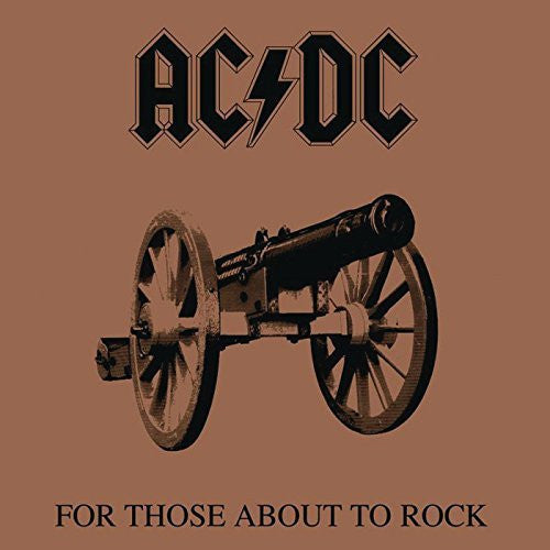 AC/DC: For Those About To Rock { Vinyl LP }