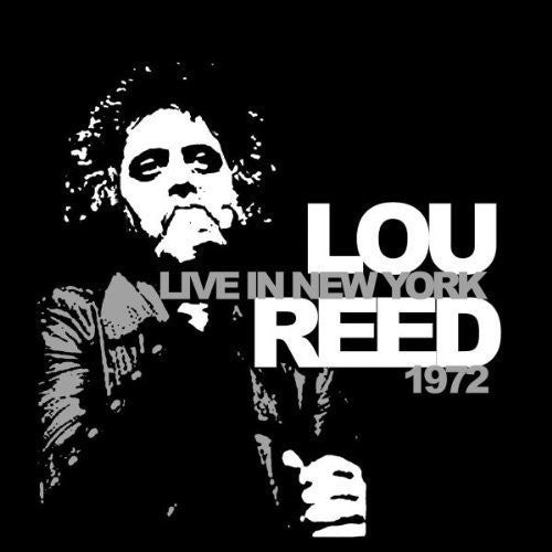 Lou Reed: Live in New York 1972 { Vinyl LP }