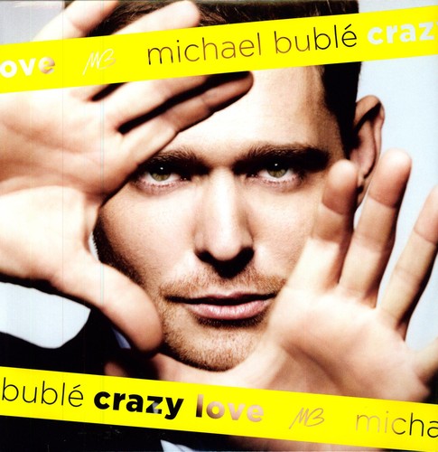 Michael Bublé: Crazy Love { Vinyl LP }