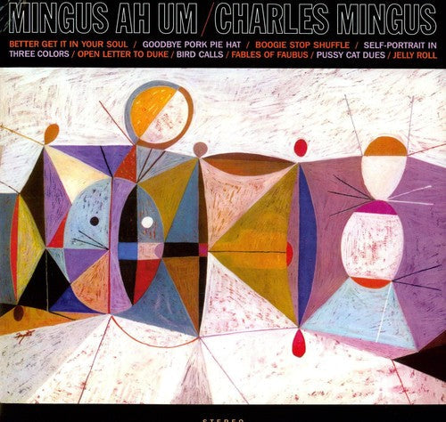 Charles Mingus: Mingus Ah Um] { Vinyl LP }