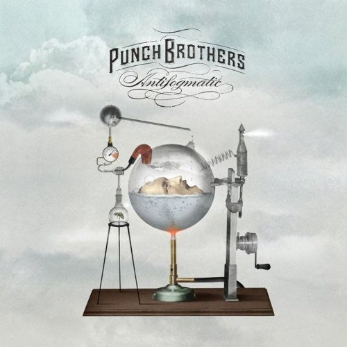 Punch Brothers: Antifogmatic { Vinyl LP }