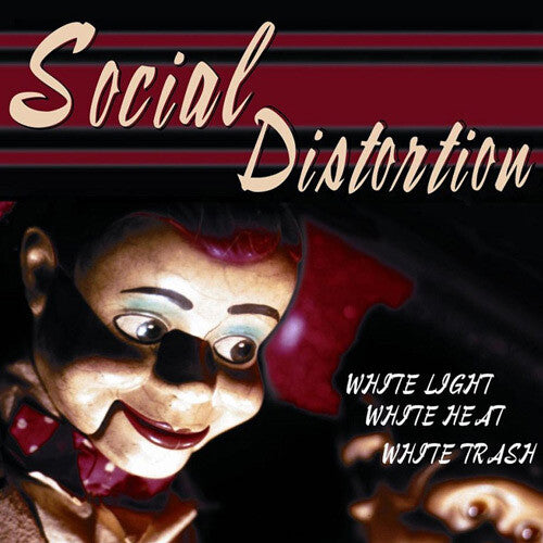Social Distortion: White Light White Heat White Trash { Vinyl LP }