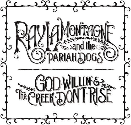Ray LaMontagne: God Willin' and The Creek Don't Rise { Vinyl LP }