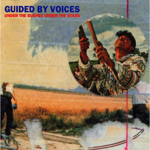 Guided by Voices: Under the Bushes Under the Stars { Vinyl LP }