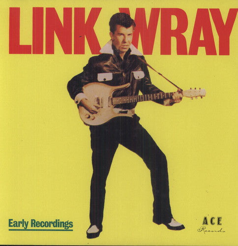 Link Wray: Early Recordings { Vinyl LP }