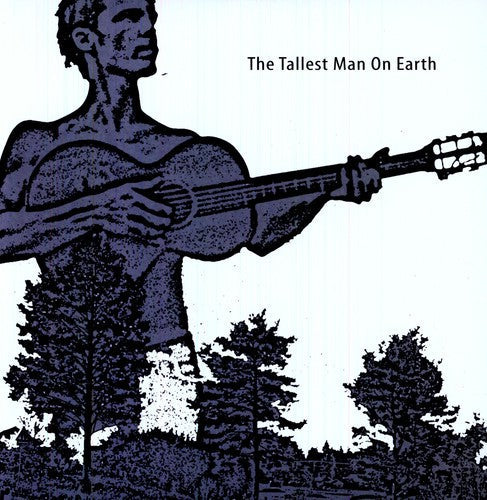 The Tallest Man on Earth: The Tallest Man On Earth { Vinyl LP }