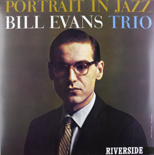 Bill Evans: Portrait in Jazz { Vinyl LP }
