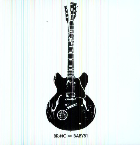Black Rebel Motorcycle Club: Baby 81 { Vinyl LP }
