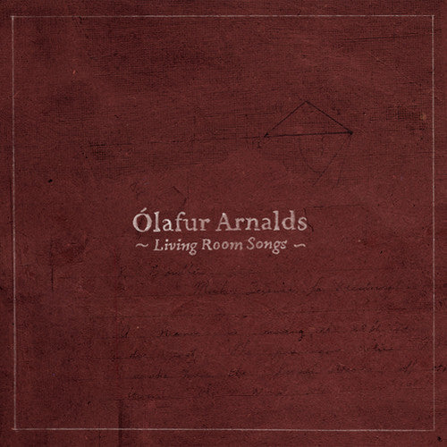 Ólafur Arnalds: Living Room Songs { Vinyl LP }